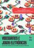 Capa Videogames e jogos eletrônicos