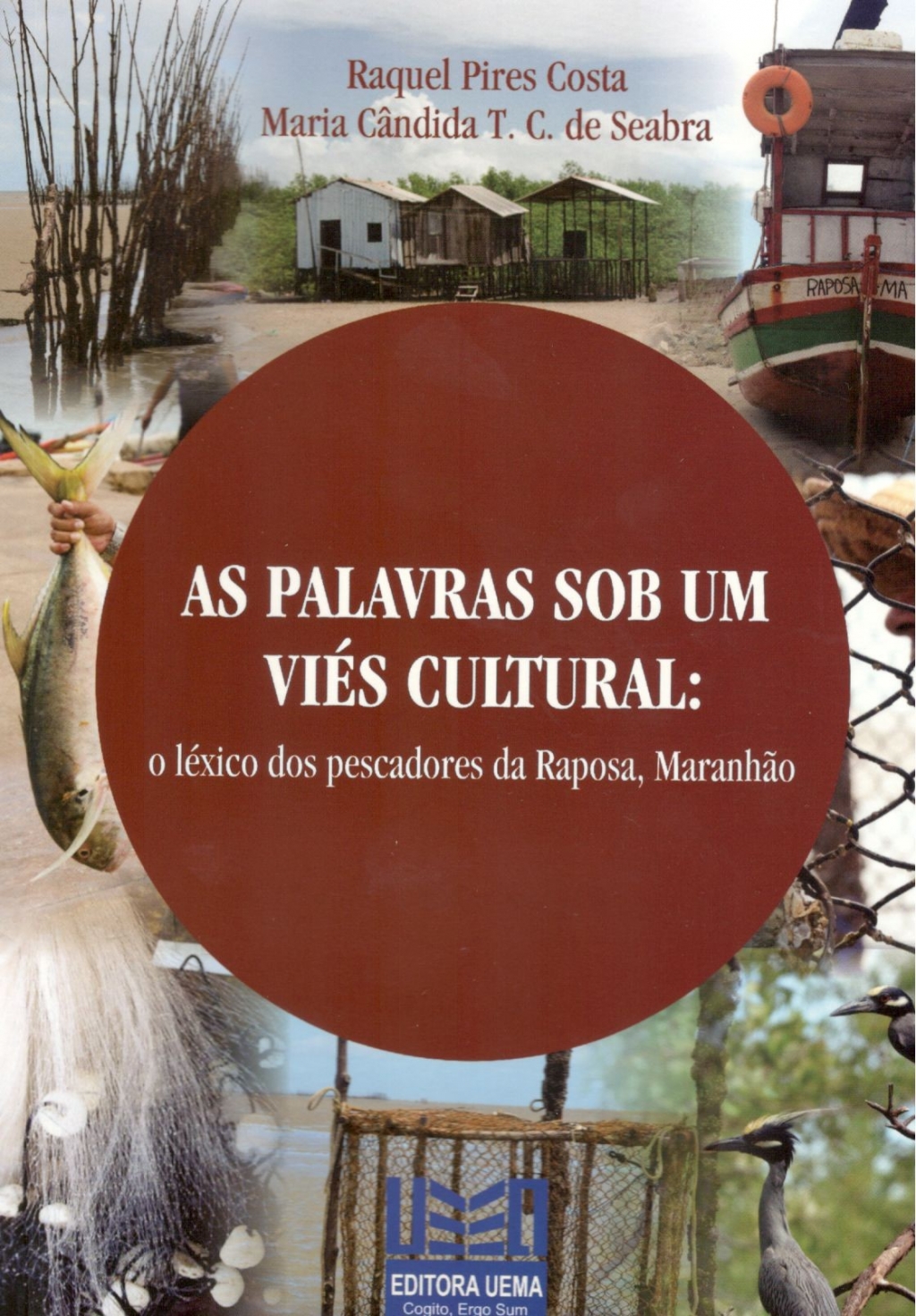 As palavras sob um viés cultural: O léxico dos pescadores da Raposa, Maranhão