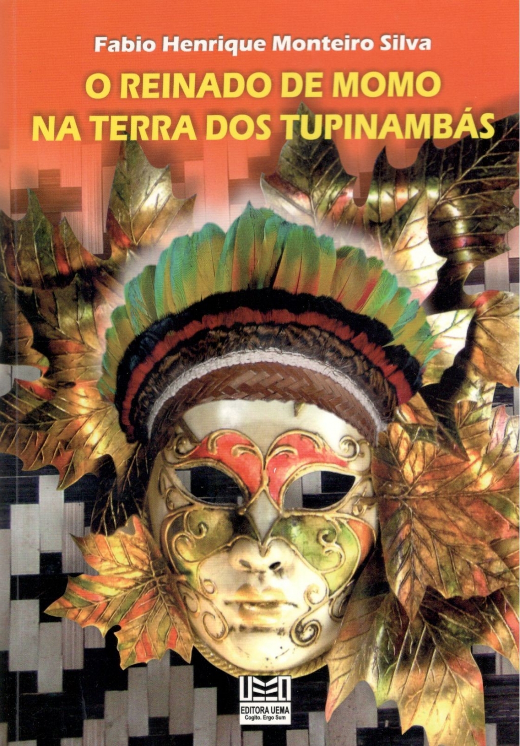 O reinado de momo na terra dos Tupinambás