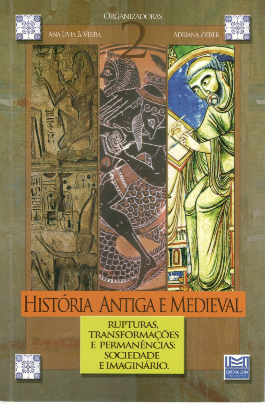 HISTÓRIA ANTIGA E MEDIEVAL  Vol II (Esgotado)