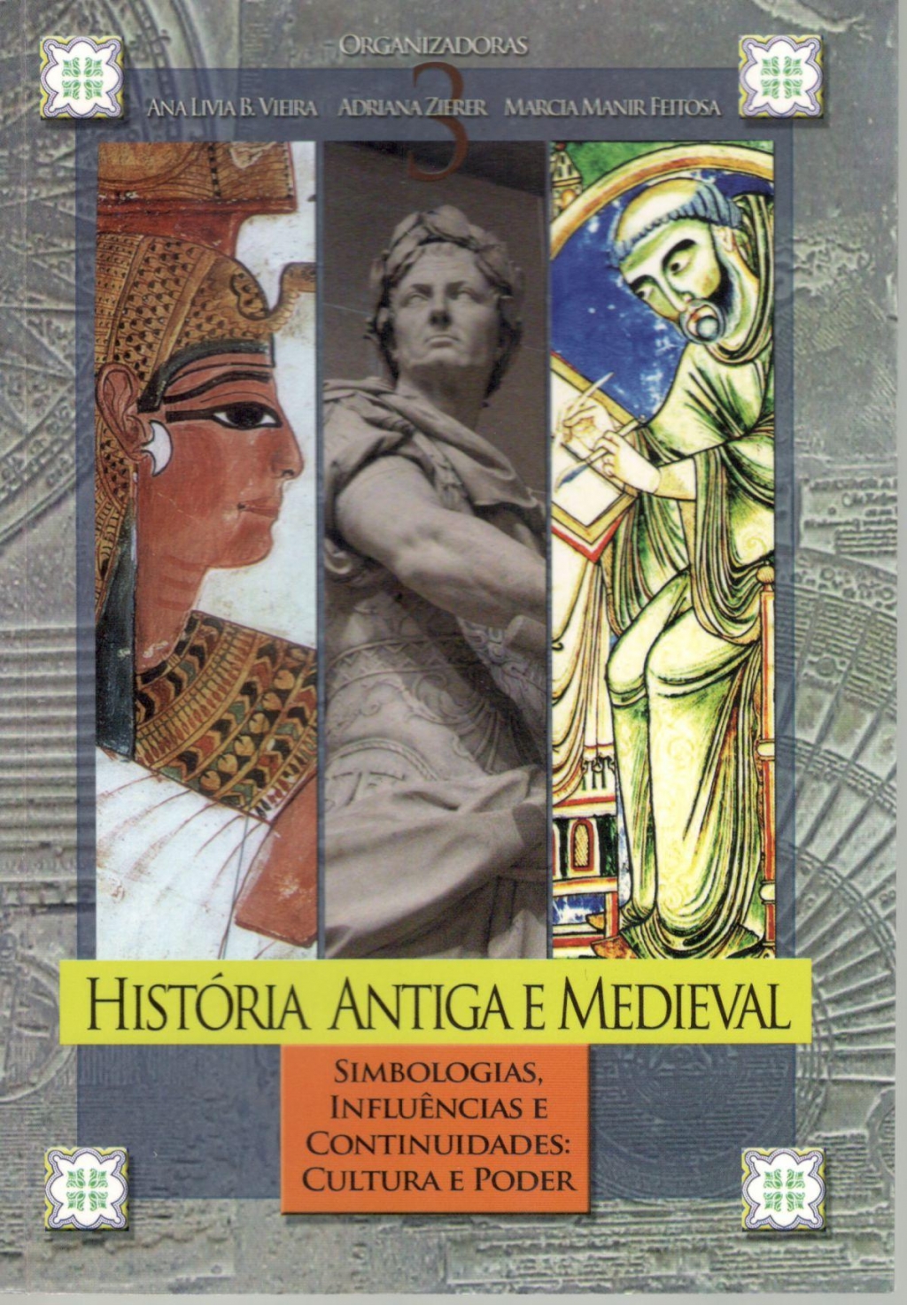 HISTÓRIA ANTIGA E MEDIEVAL  Vol III (Esgotado)