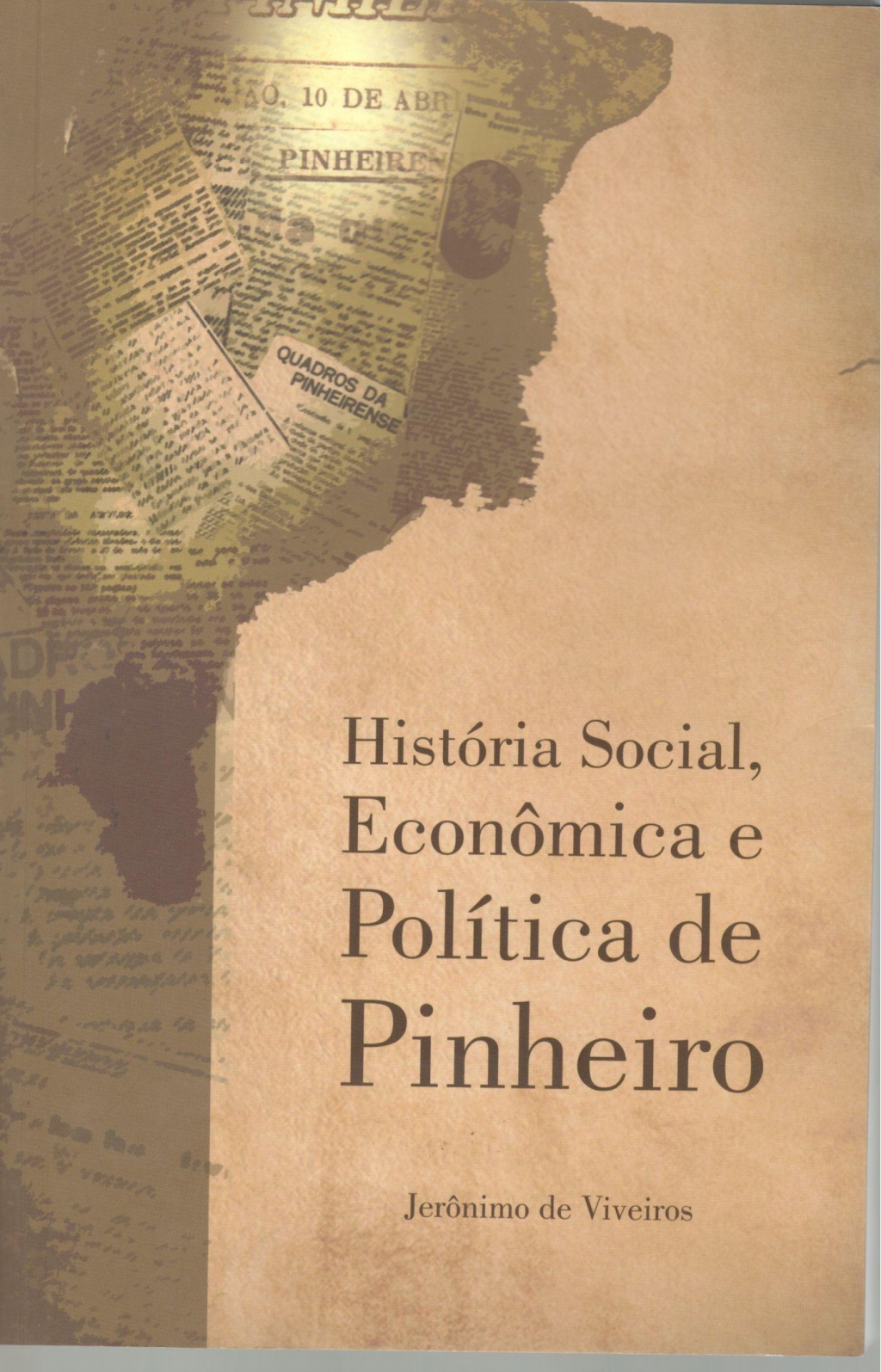 História Social Econômica e política de Pinheiro