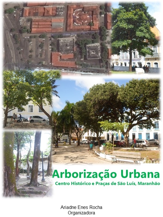 Arborização urbana: centro histórico e praças de São Luís, Maranhão  (DISPONÍVEL PARA DOWNLOAD)