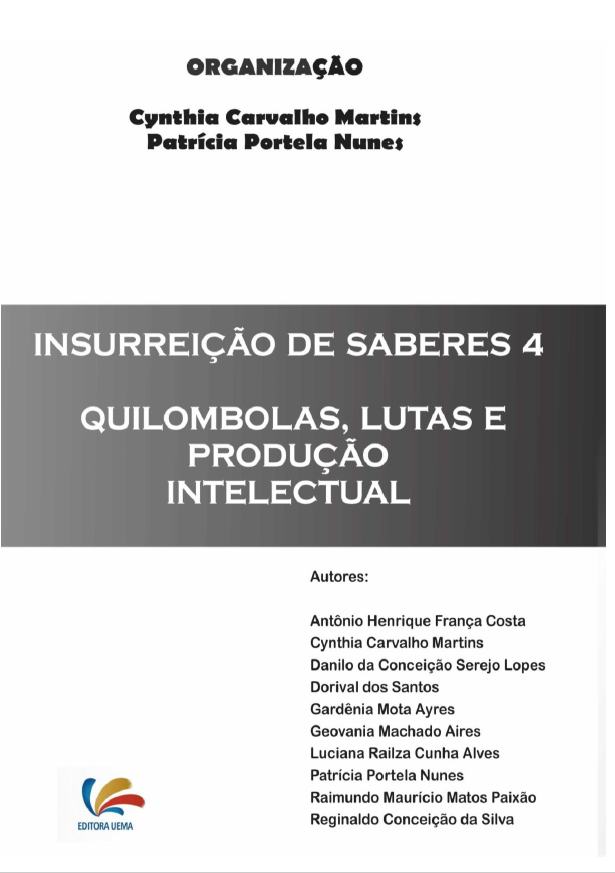 INSURREIÇÃO DE SABERES 4: Quilombolas, Lutas e Produção Intelectual (DISPONÍVEL PARA DOWNLOAD)