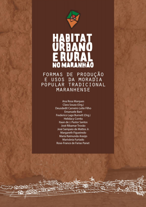 HABITAT URBANO E RURAL: Formas de Produção e Usos da Moradia Popular Tradicional Maranhense (Disponível para Download)