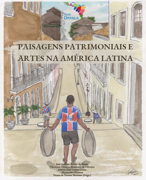 Paisagens Patrimoniais e Artes na América Latina (DISPONÍVEL PARA DOWNLOAD)