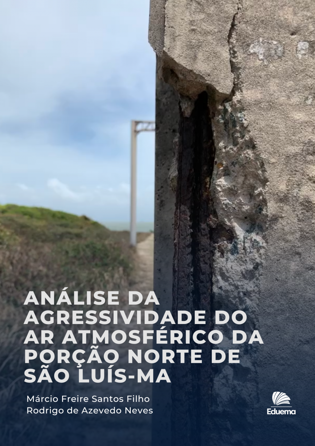 Análise Experimental da agressividade ambiental do ar atmosférico na porção norte da cidade de São Luís-MA (DISPONÍVEL PARA DOWNLOAD)