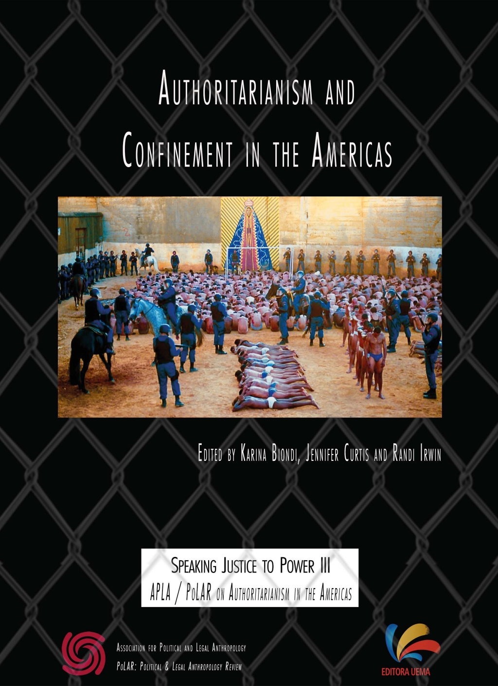 Authoritarianism and confinement in the Americas (DISPONÍVEL PARA DOWNLOAD)