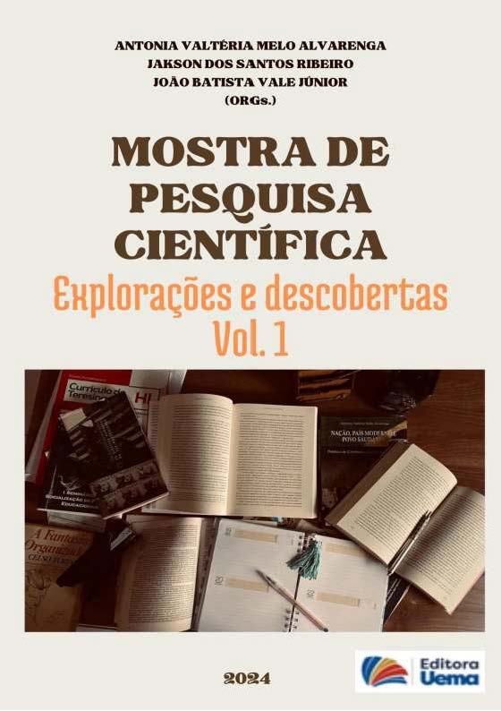 Mostra de pesquisa científica: explorações e descobertas - Vol. 1 (DISPONÍVEL PARA DOWNLOAD)